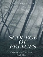Scourge of Princes: Came of Age Too Soon - Book One