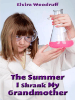 The Summer I Shrank My Grandmother