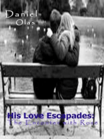 His Love Escapades: The Encounter with Rose