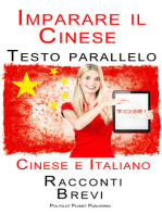 Imparare Cinese - Testo parallelo (Cinese e Italiano) Racconti Brevi