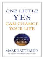 One Little Yes Can Change Your Life: Excerpts from The Grave Robber