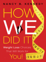 How We Did It: Weight Loss Choices That Will Work for You