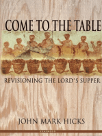 Come to the Table: Revisioning the Lord's Supper