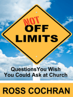 Not Off Limits: Questions You Wish You Could Ask at Church