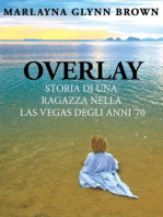 Overlay: Storia Di Una Ragazza Nella Las Vegas Degli Anni '70