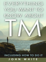Everything You Want to Know About TM: Including How to Do It