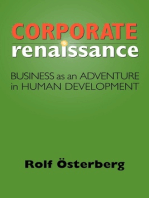 Corporate Renaissance: Business as an Adventure in Human Development