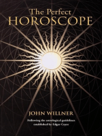 The Perfect Horoscope: Following the Astrological Guidelines Established by Edgar Cayce