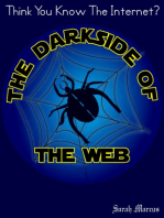 The Darkside of the Web