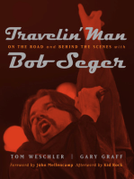 Travelin' Man: On the Road and Behind the Scenes with Bob Seger