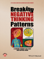 Breaking Negative Thinking Patterns: A Schema Therapy Self-Help and Support Book