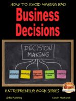 How to Avoid Making Bad Business Decisions