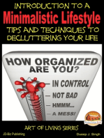 Introduction to a Minimalistic Lifestyle: Tips and Techniques to Decluttering Your Life