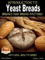 Introduction to Yeast Breads: Breads and Bread Pastries