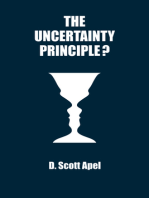 The Uncertainty Principle?