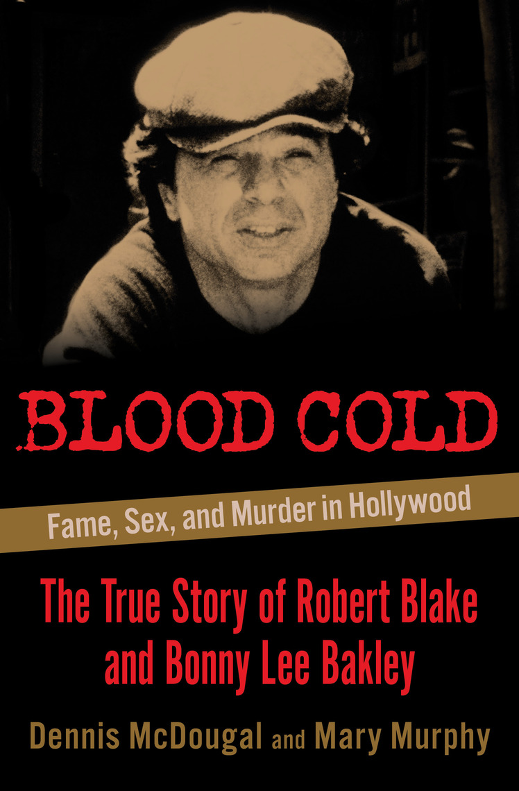 Blood Cold by Dennis McDougal, Mary Murphy