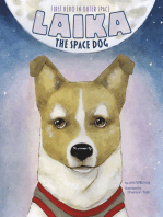 Laika the Space Dog: First Hero in Outer Space
