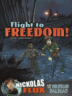 Flight to Freedom!