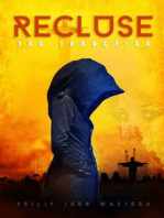 Recluse:The Induction