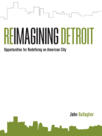 Reimagining Detroit: Opportunities for Redefining an American City