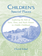 Children’s Special Places: Exploring the Role of Forts, Dens, and Bush Houses in Middle Childhood