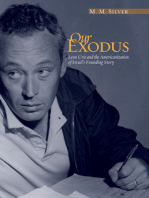 Our Exodus: Leon Uris and the Americanization of Israel’s Founding Story
