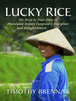 Lucky Rice: My Story Is Your Story of Abundance Beauty Composure Discipline and Enlightenment