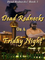 Dead Rednecks #3: Dead Rednecks on a Friday Night