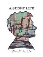 A Short Life