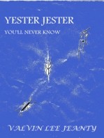 Yester Jester: You'll Never Know