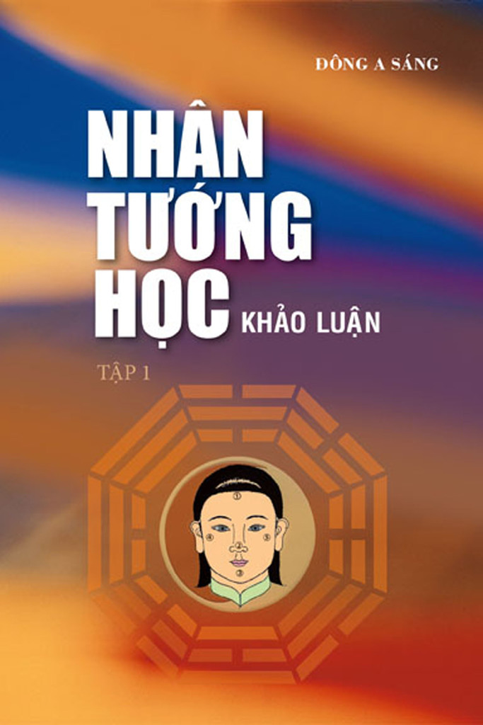 Nhân tướng học - Khảo luận (tập 1) by Dong A Sang - Ebook | Scribd