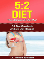 5:2 Diet: The Ultimate 5:2 Diet Plan: 5:2 Diet Cookbook And 5:2 Diet Recipes