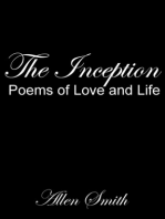 The Inception: Poems of Love and Life