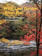 What Last Golden River Run: 17 Canoe Poems for Autumn