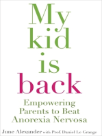 My Kid Is Back: Empowering Parents To Beat Anorexia Nervosa