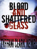 Blood and Shattered Glass (Vyberdex Chronicles #1)