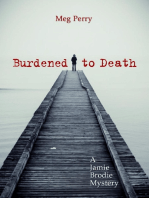 Burdened to Death