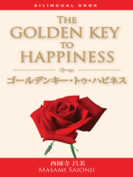 The Golden Key to Happiness / ゴールデンキー・トゥ・ハピネス:Bilingual Book