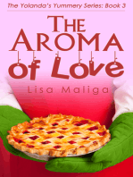The Aroma of Love: (The Yolanda’s Yummery Series, Book 3)