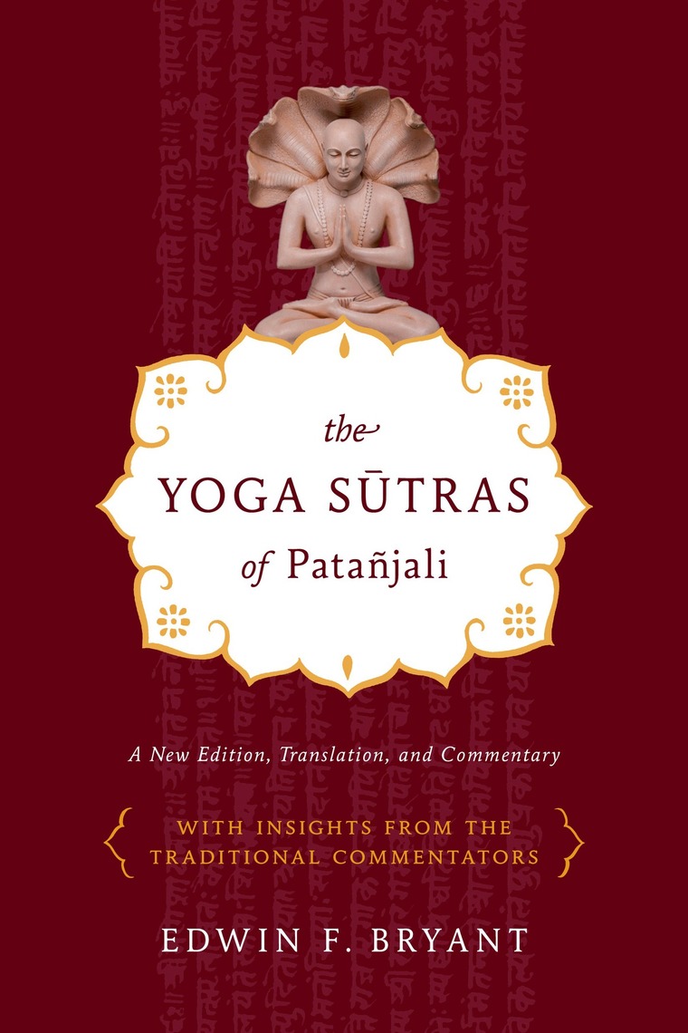 The Yoga Sutras of Patañjali by Edwin F. Bryant Book Read Online