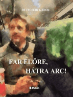 Far előre, hátra arc!