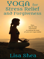Yoga for Stress Relief and Forgiveness