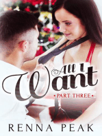 All I Want - Part Three: All I Want, #3