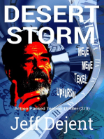 Desert Storm Action Packed Techno Thriller (2/3)