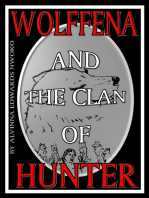 Wolffena And The Clan Of Hunter ......vol. 1