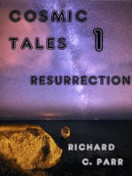 Cosmic Tales 1: Resurrection