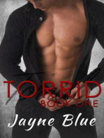 Torrid: Book One: Torrid Trilogy, #1