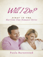 Will I Do?: First in the Harrison Clan Romance Series