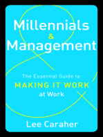 Millennials & Management: The Essential Guide to Making it Work at Work