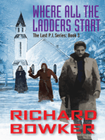 Where All The Ladders Start (The Last P.I. Series, Book 3)
